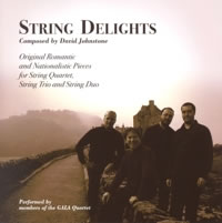 String Delights Music Composed by David Johnstone performed by members of the GALA Quartet