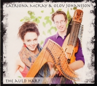 CD Cover: The Auld Harp by Olov Johansson & Catriona McKay