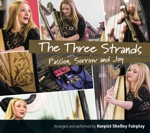 CD Album: The Three Strands by Shelley Fairplay